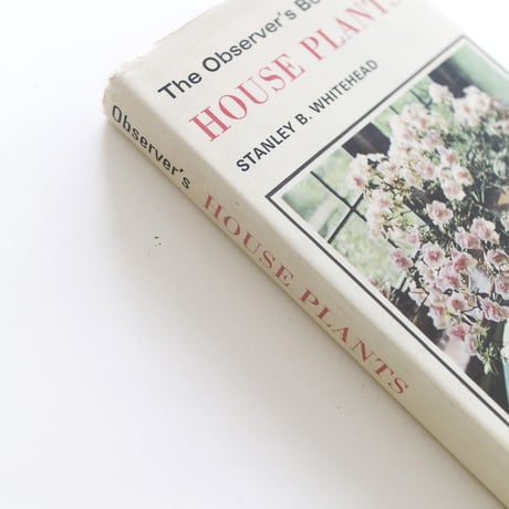 『The Observer's Book：House Plants』