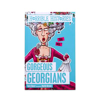 『Horrible Histories：Gorgeous Georgians』