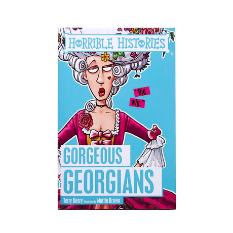 『Horrible Histories：Gorgeous Georgians』