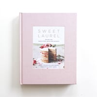『Sweet Laurel：Recipes for Whole Food, Grain-Free Desserts：A Baking Book』