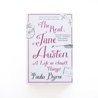 『The Real Jane Austen: A Life in Small Things』
