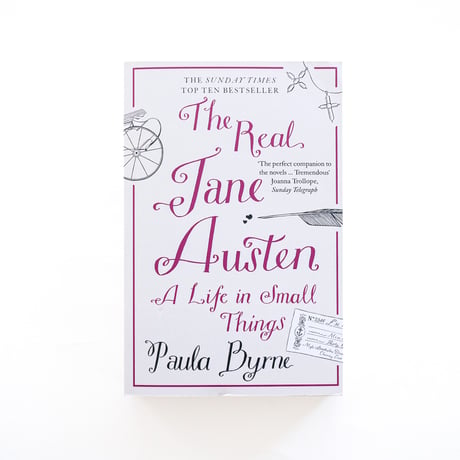 『The Real Jane Austen: A Life in Small Things』