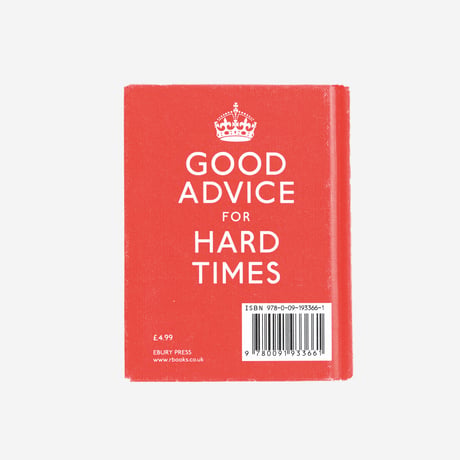 『Keep Calm and Carry On：Good Advice for Hard Times』