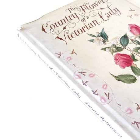 『The Country Flowers of a Victorian Lady』