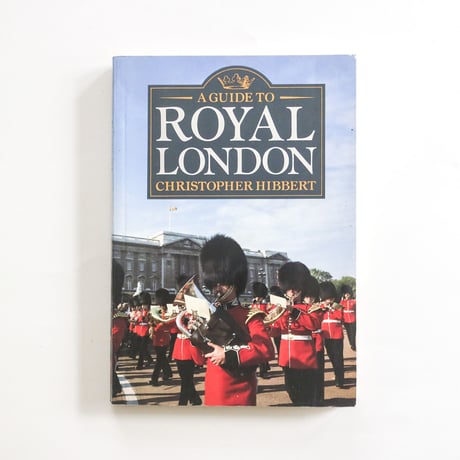 『A Guide to Royal London』