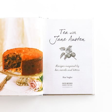 『Tea with Jane Austen：Recipes inspired by her novels and letters』