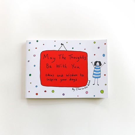 『May the Thoughts Be with You』: Ideas and Wisdom to Inspire Your Days