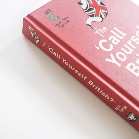 『The 'Call Yourself British?' Quiz Book』
