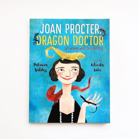 『Joan Procter, Dragon Doctor：The Woman Who Loved Reptiles』
