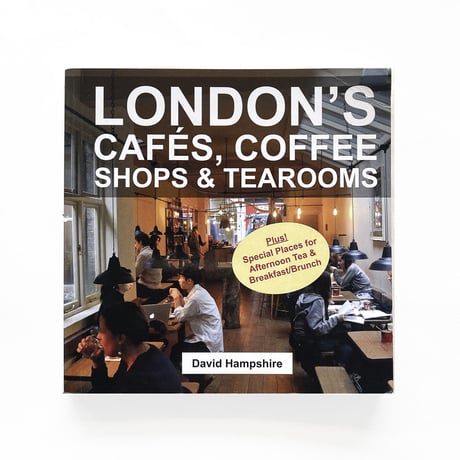 『London's Cafes, Coffee Shops & Tearooms』