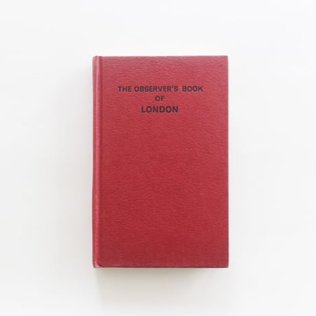『The Observer's Book：London』