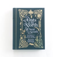 『Oats in the North, Wheat from the South：The history of British Baking』