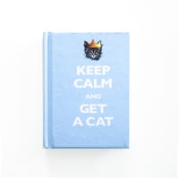 『Keep Calm and Get a Cat』