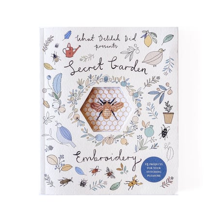 『Secret Garden Embroidery: 15 projects for your stitching pleasure』