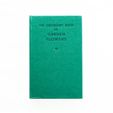 『The Observer's Book of Garden Flowers』