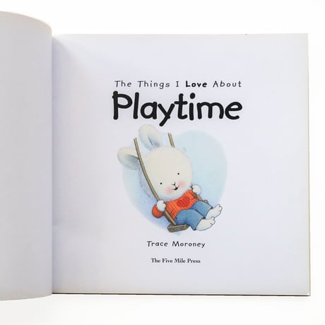 『The Things I Love About Playtime』