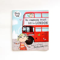Charlie and Lola 『We Completely Must Go to London』