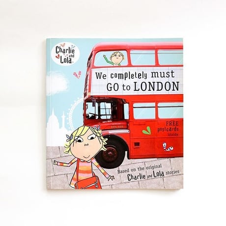 Charlie and Lola 『We Completely Must Go to London』
