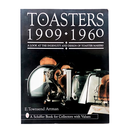 『Toasters 1909・1960』