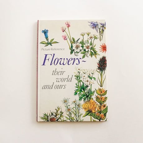 『Flowers:』 their world and ours