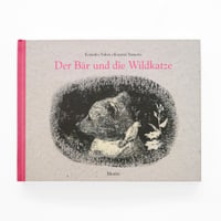 『Der Baer und die Wildkatze』