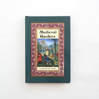 『Medieval Gardens』