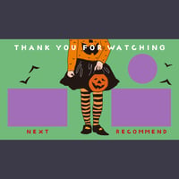 ハロウィン Youtube ED(エンディング)カード_1　AVI