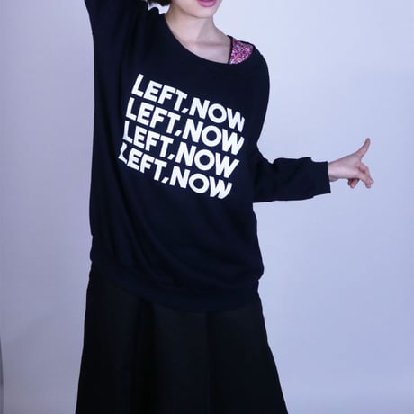 <SS03>レフト、なう 4/7スリーブスウェット