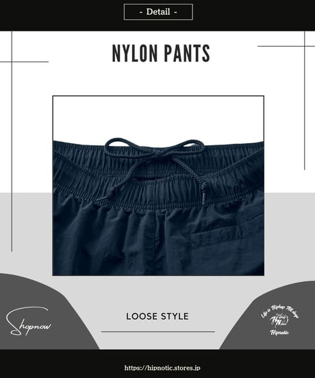LOOSE STYLE NYLON PANTS【NABY】