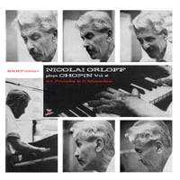 Nikolai Orloff plays Chopin Vol.2 「ニコライ・オルロフ ショパン：24の前奏曲集と8つのマズルカ」