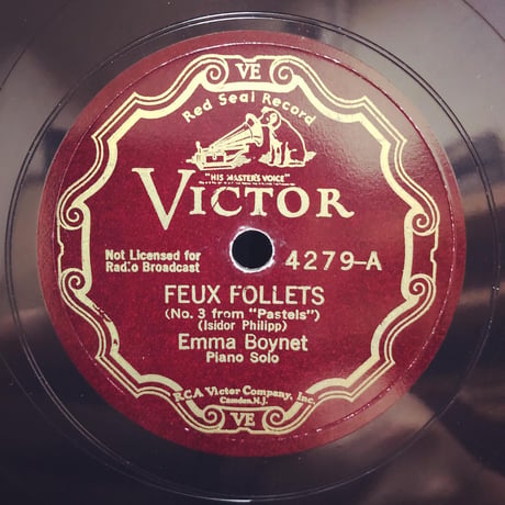 Emma Boynet plays French music ~ Victor & Schirmer 78rpm recordings　エンマ・ボワネ「フランス音楽名演集」