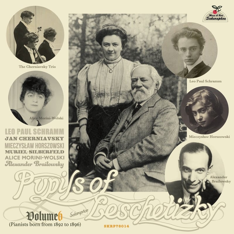 Pupils of Leschetizky Vol.6 (pianists born from