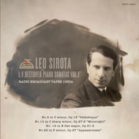 Leo Sirota : Beethoven Piano Sonatas Vol.1 / ベートーヴェン : ピアノ・ソナタ集 Vol.1