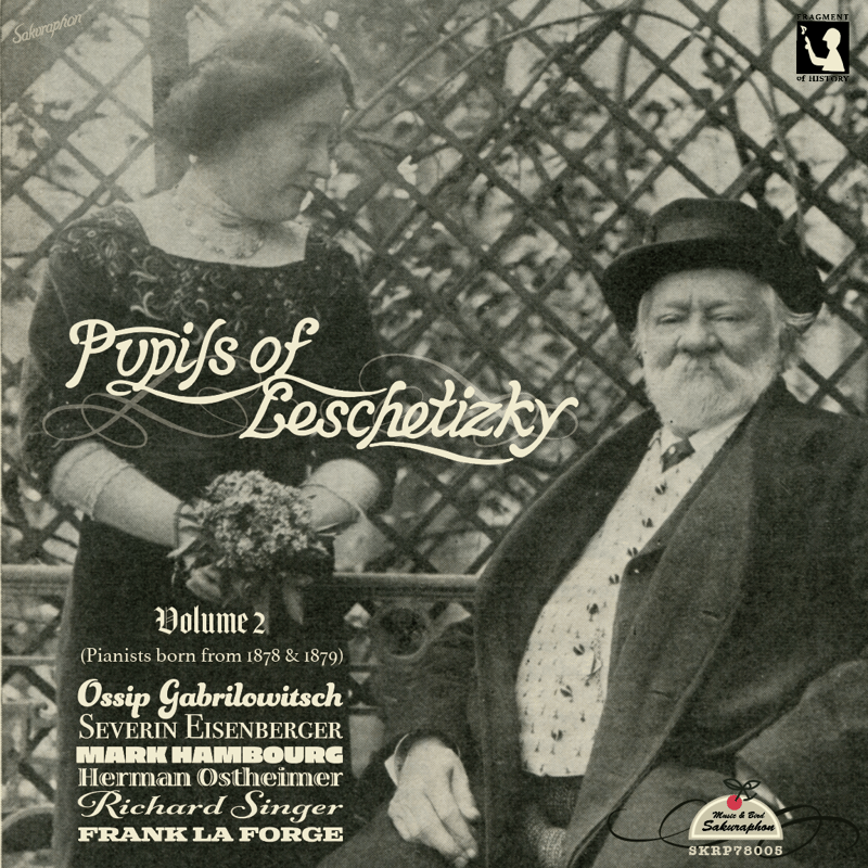 Pupils of Leschetizky Vol.2 (pianist born from Pupils of Leschetizky Vol.2 (pianist born from