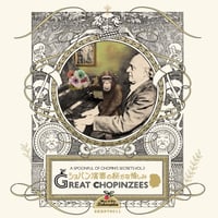 GREAT CHOPINZEES  / グレート・ショパンジーズ  (This is Digital Item)