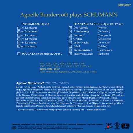 Agnelle Bundervoët plays SCHUMANN　「アニュエル・ブンダヴォエ：シューマン名演集」
