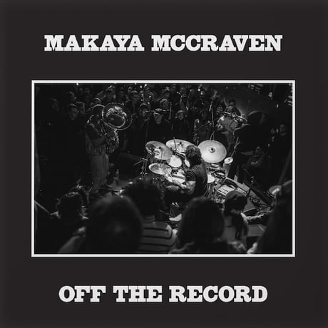 Makaya McCraven / Off the Record / LP