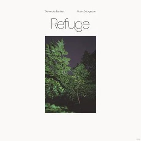 Devendra Banhart & Noah / Refuge / CD