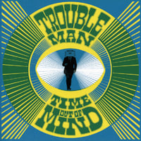 Troubleman - Time Out Of Mind (2LP)(Broken,Downtempo)