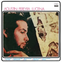 AGUSTIN PEREYRA LUCENA / AGUSTIN PEREYRA LUCENA (LP) (Bossanova)