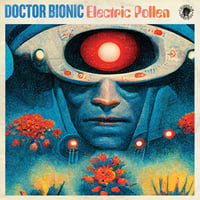 Doctor Bionic - Electric Pollen (LP Red)(HipHop)