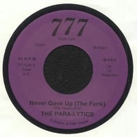The Para-Lytics - Never Gave Up (The Funk) (7inch)(Funk)