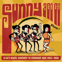 V.A -  Sunny A Go Go Vol.1 (A 60's Music Journey To Southeast Asia 1965-1968)(LP)(GarageRock,World)