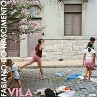 Fabiano Do Nascimento & Vittor Santos Orchestra - Vila (LP)(BrazillianJazz)
