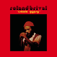 Roland Brival - Creole Gypsy (LP)(SpiritualJazz,Caribbian)