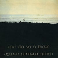 Agustin Pereyra Lucena - Ese Dia Va A Llegar (LP)(BossaNova)