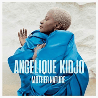 Ang lique Kidjo / Mother Nature (2LP)