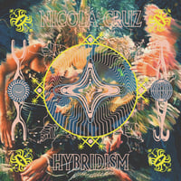 Nicola Cruz - Hybridism (LP)(Downtempo,Folklore)