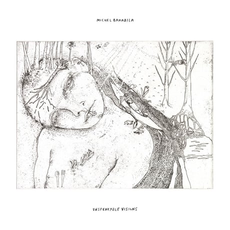 MICHEL BANABILA / UNSPEAKABLE VISIONS (LP)(Ambient)