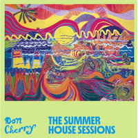 DON CHERRY / Summer House Sessions (LP)